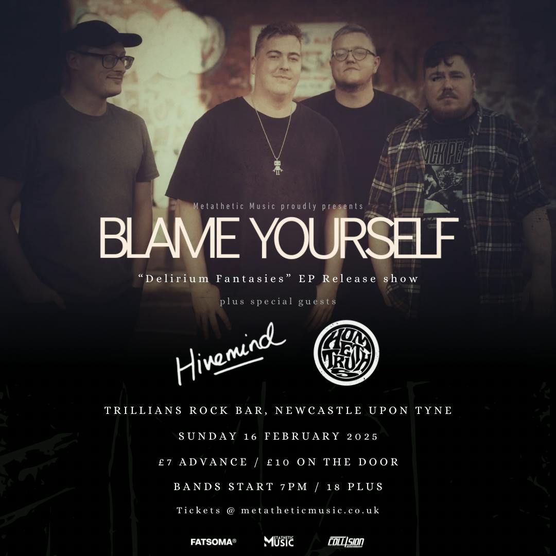 Blame Yourself \u201cDelirium Fantasies\u201d EP release show