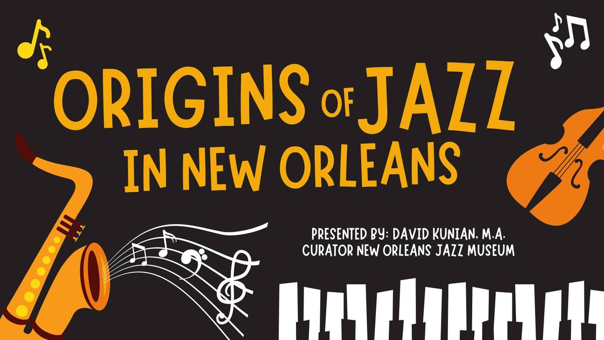 Origins of Jazz in New Orleans