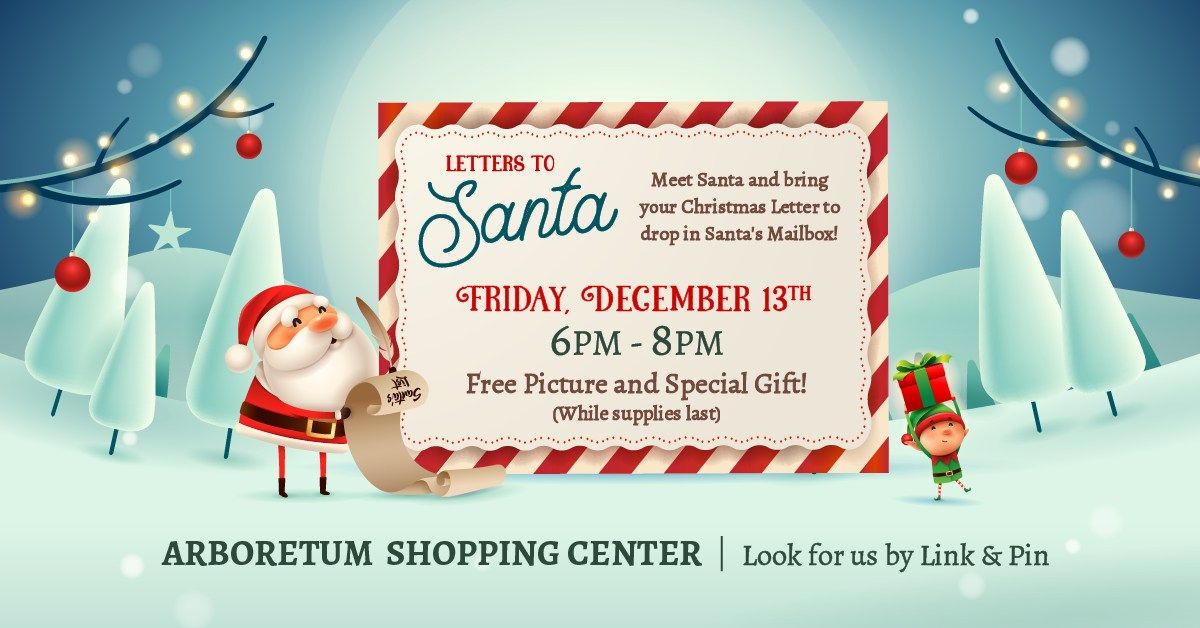 Letters to Santa at The Arboretum