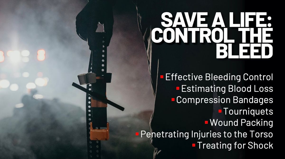 Save a Life Control the Bleed