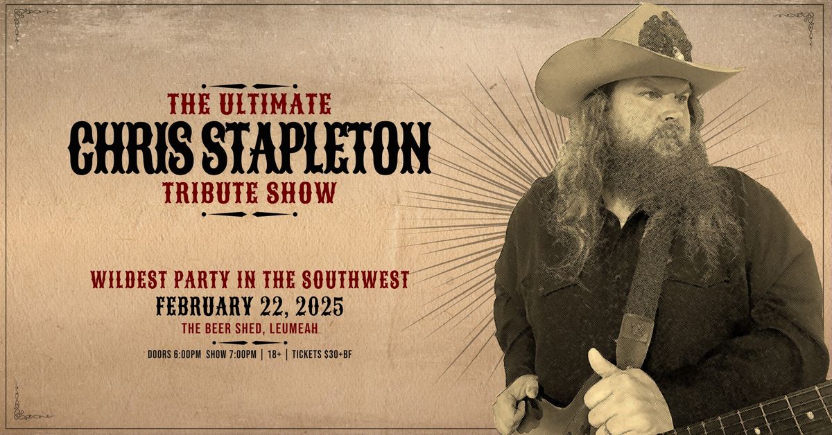 The Ultimate Chris Stapleton Tribute Show Live at The Beer Shed