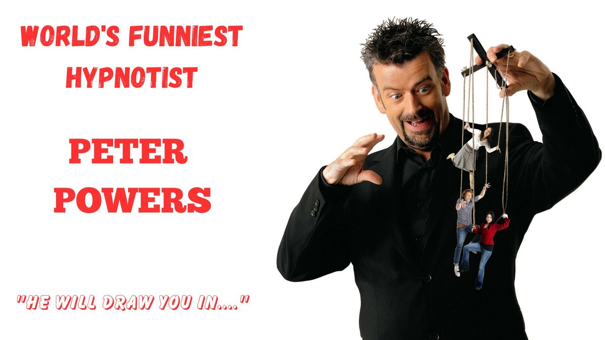 Peter Powers World's Funniest Hypnotist Tickets $40