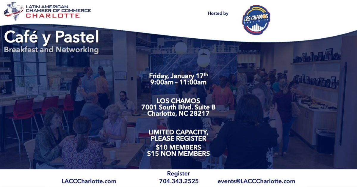 LACCC Cafe y Pastel Breakfast & Networking - Los Chamos