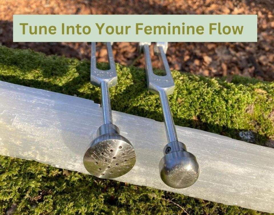 Tune Into Your Feminine Flow