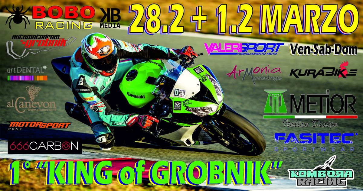 1\u00b0 "KING OF GROBNIK" 2025 Ven-sab-dom 28.2 + 1.2 marzo.