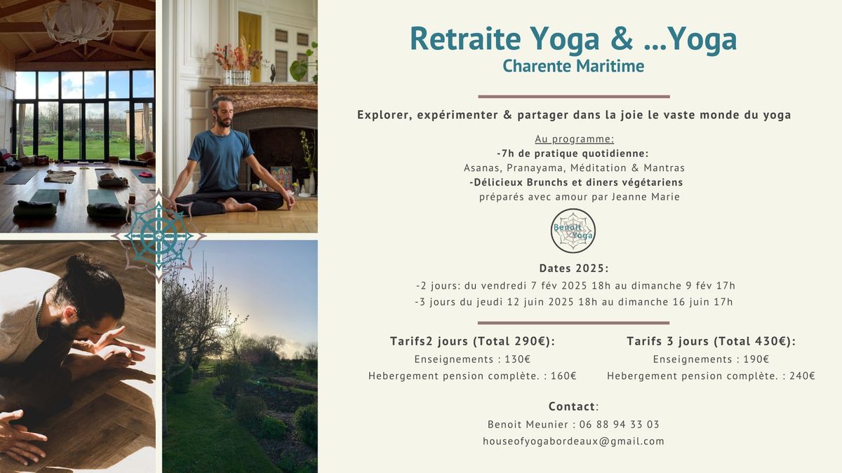 Retraite de yoga - Charente en F\u00e9vrier & Juin 2025