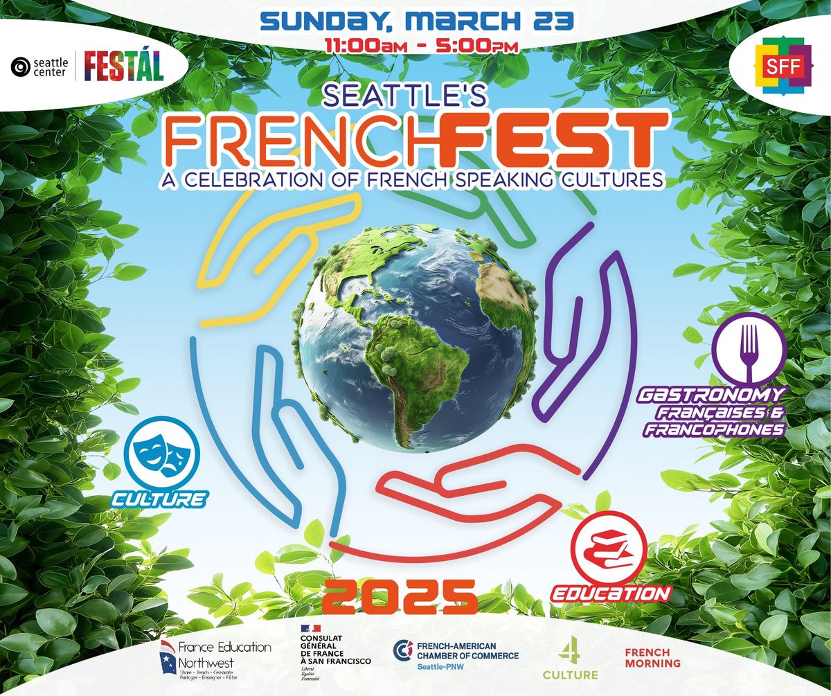 Seattle's French Fest \u2013 A Celebration with a Purpose!