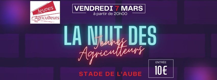 La Nuit des Jeunes Agriculteurs Aube