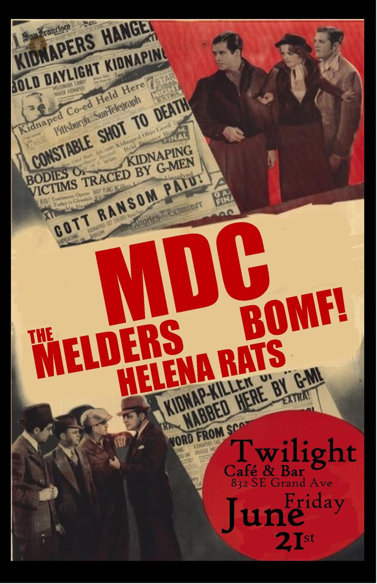 MDC, The Melders, BOMF!, & Helena Rats at The Twilight Cafe & Bar