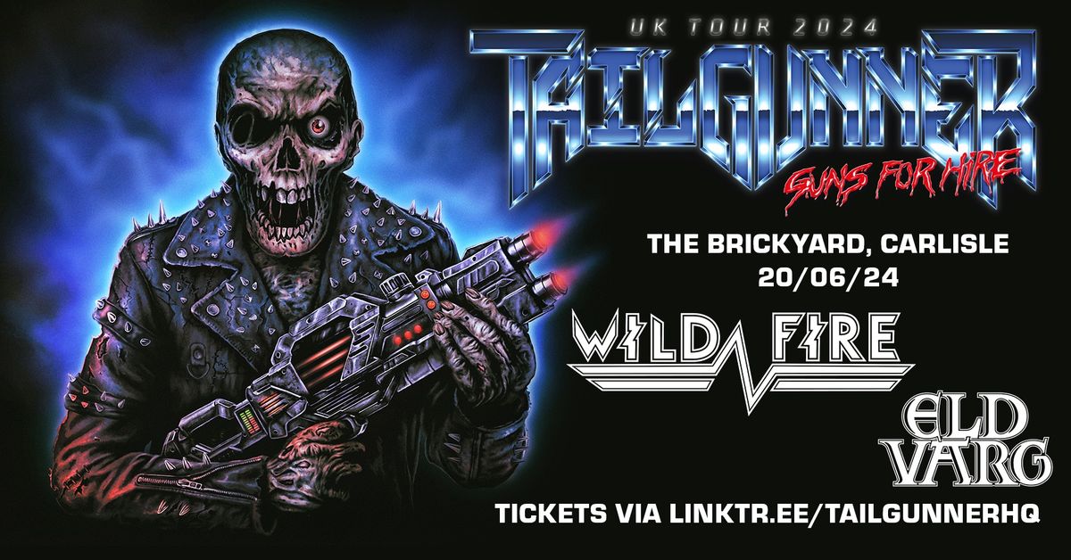 TAILGUNNER + Special Guests The Brickyard Carlisle 