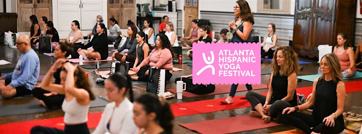 Atlanta Hispanic Yoga Festival 2026