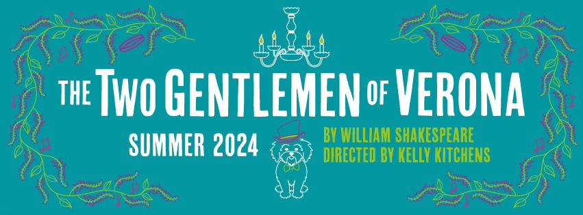 Wooden O The Two Gentlemen of Verona | Seattle Shakespeare Company