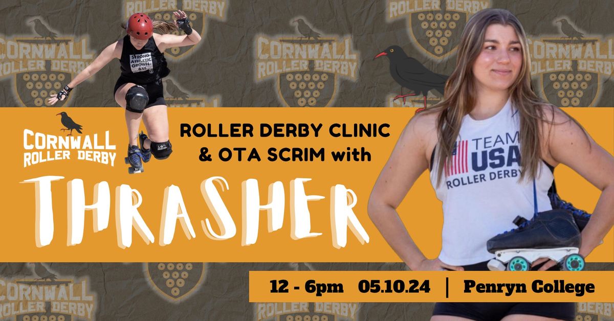 Roller Derby Clinic & OTA scrim with Thrasher