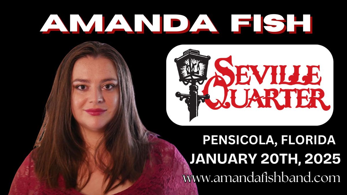 Amanda Fish Band at Seville Quarter!