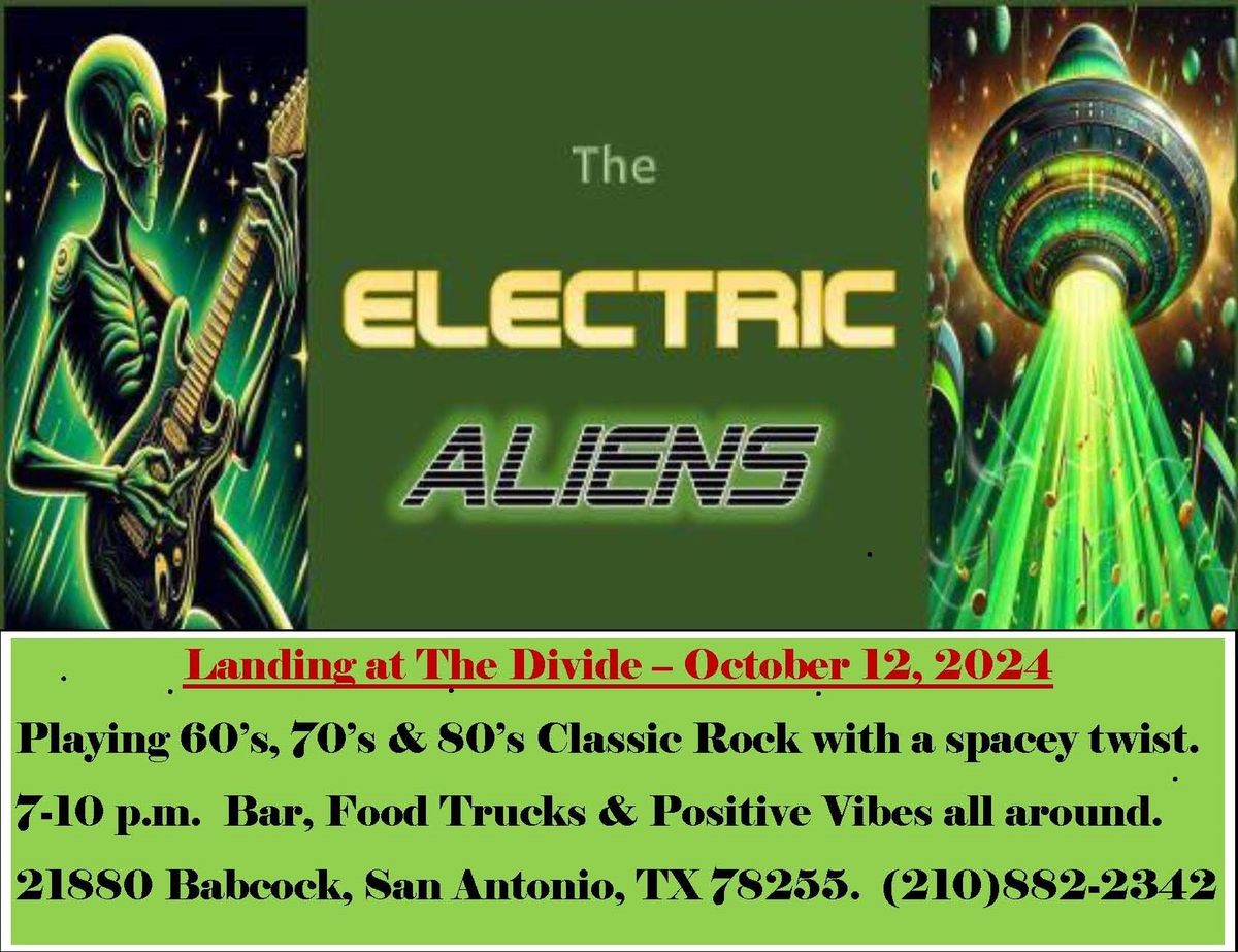 The Electric Aliens Live at The Divide