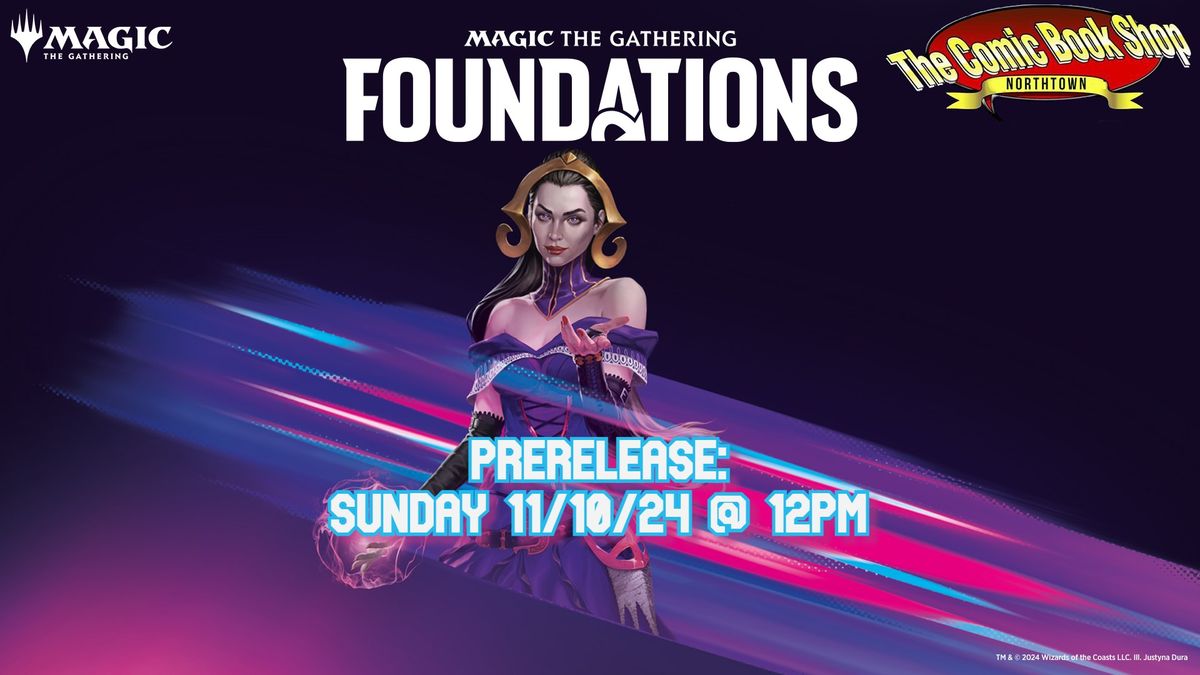 MTG Foundations Prerelease Sunday