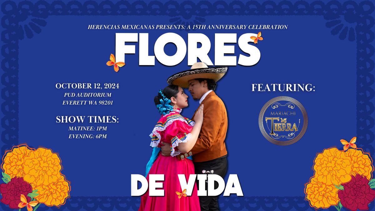 Flores de Vida: Herencias Mexicanas celebrates 15 years 