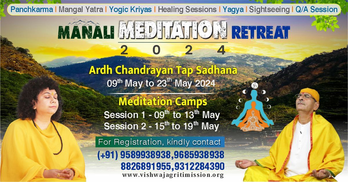 Manali Meditation Retreat | 9 To 23 May | Sudhanshu ji Maharaj | Dr Archika Didi