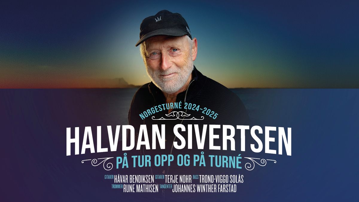 Halvdan Sivertsen \/\/ P\u00e5 tur opp og p\u00e5 turn\u00e9 \/\/ Ullensaker kulturhus Jessheim