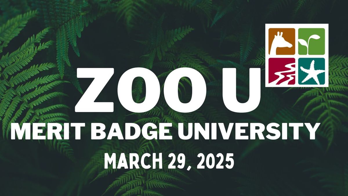 Merit Badge University at the Zoo and Biopark