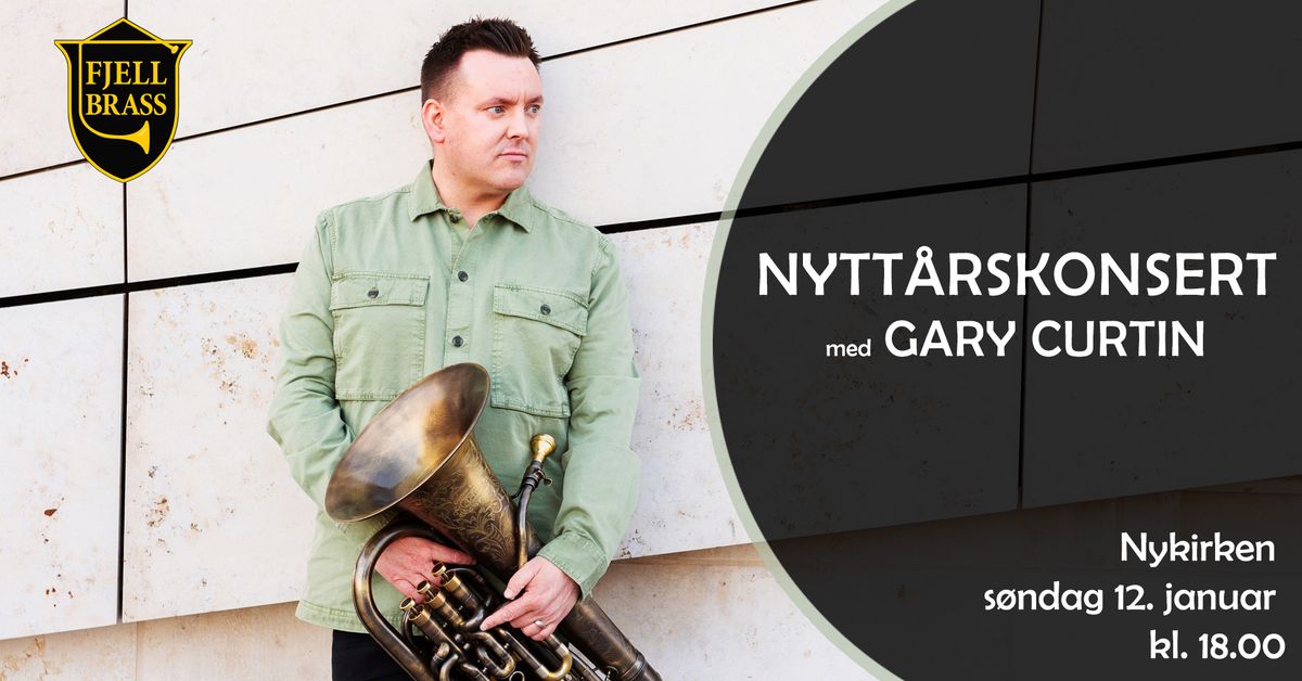 Nytt\u00e5rskonsert med Gary Curtin og Fjell Brass