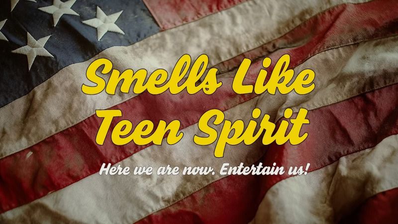 Examensproduktion 1: Smells Like Teen Spirit