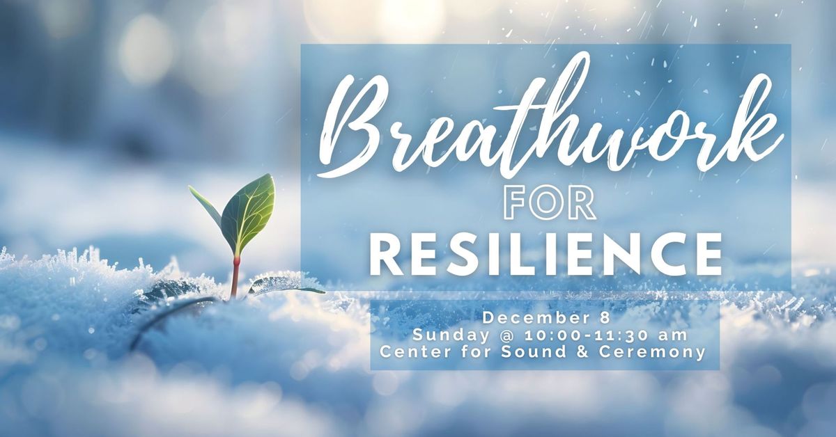 Breathwork for Resilience