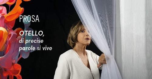 LELLA COSTA in "OTELLO, di precise parole si vive", L. Costa, G. Vacis