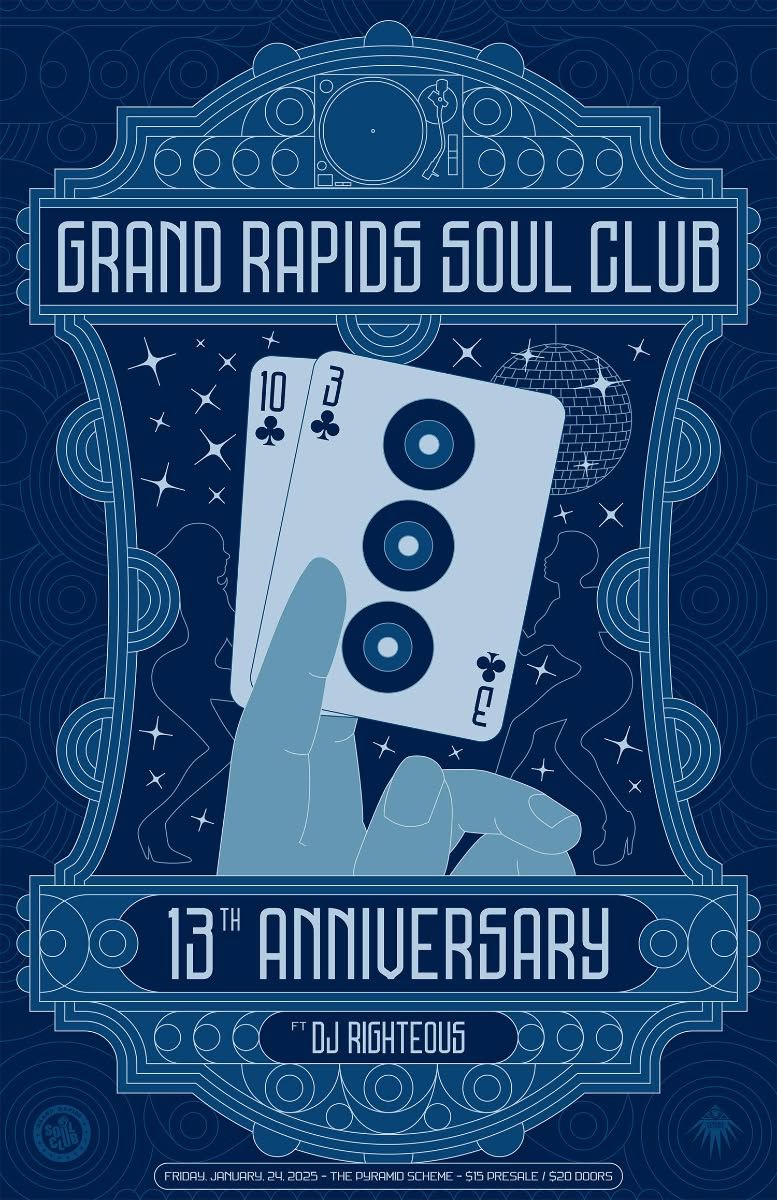 Grand Rapids Soul Club 13th Anniversary Party wsg DJ Righteous