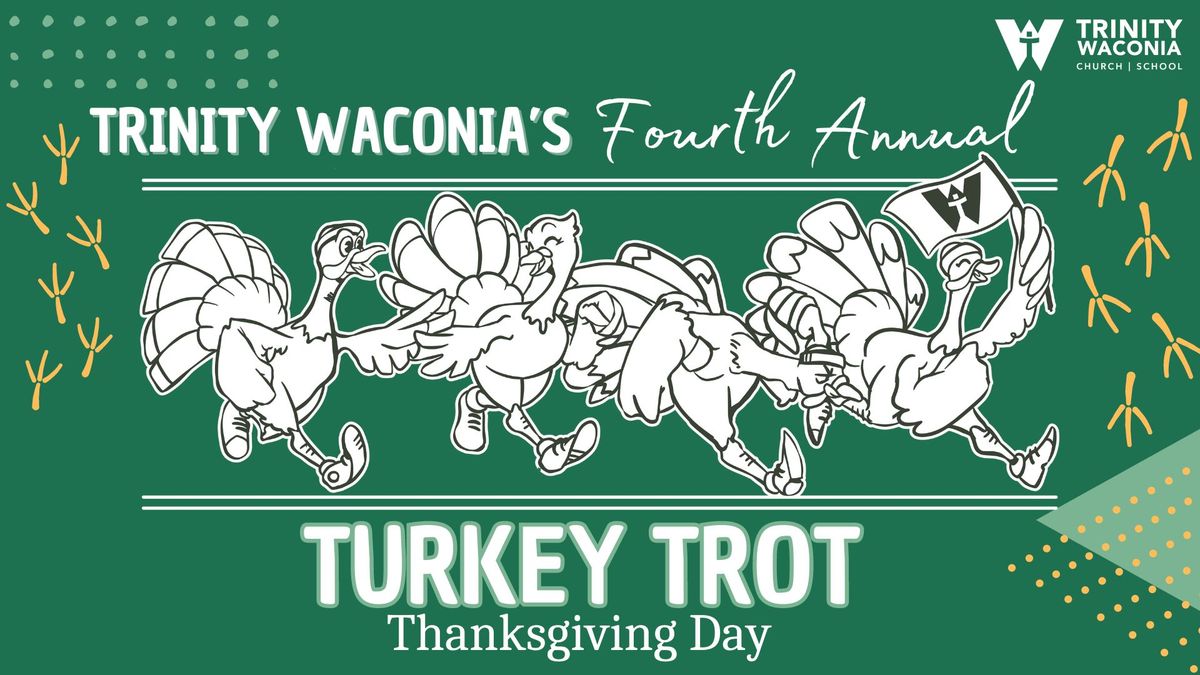 Trinity Waconia's Fourth Annual Turkey Trot