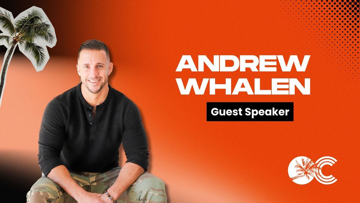 Guest Speaker Andrew Whalen
