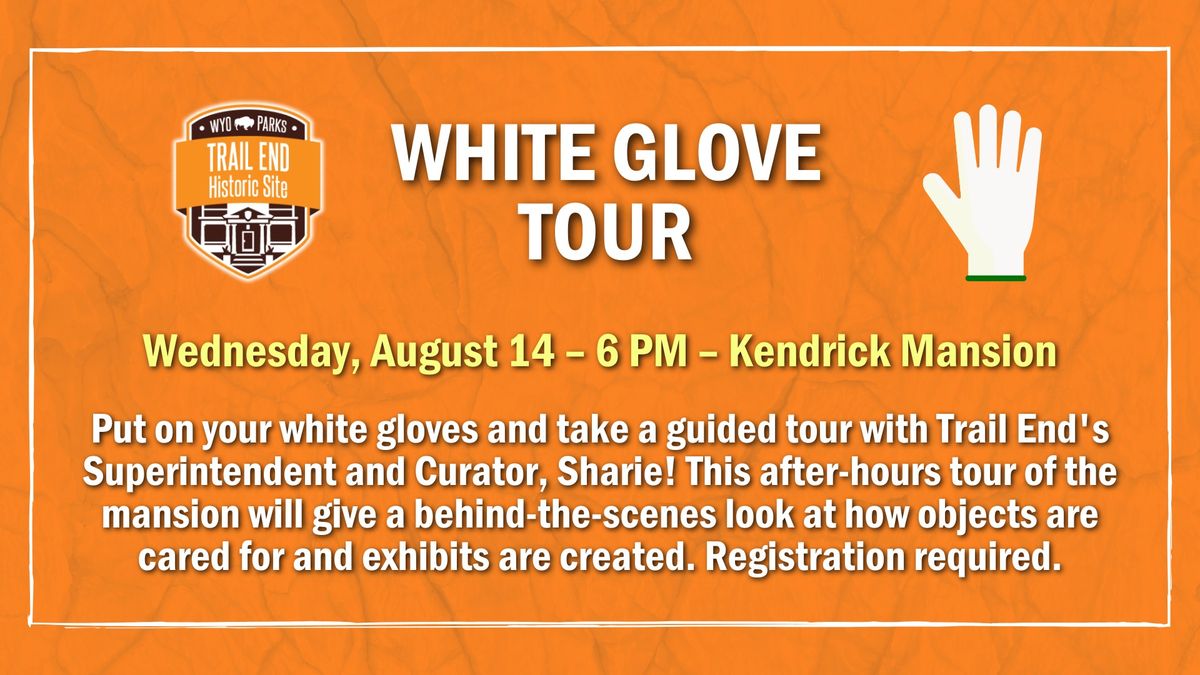White Glove Tour