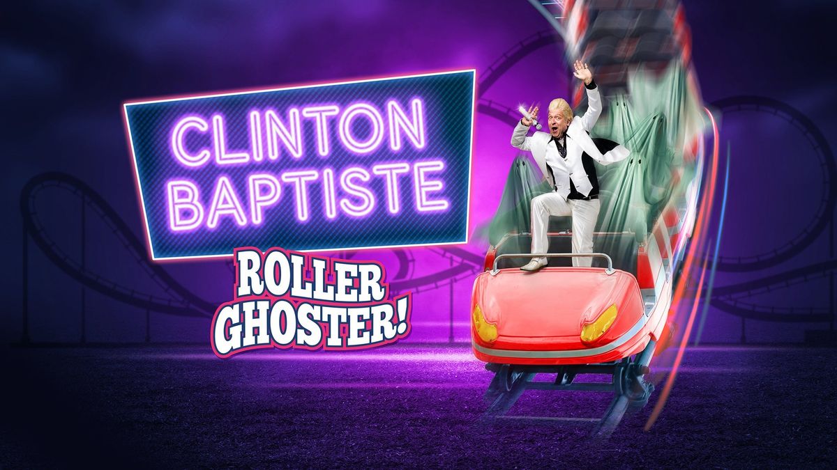 Clinton Baptiste: Roller Ghoster