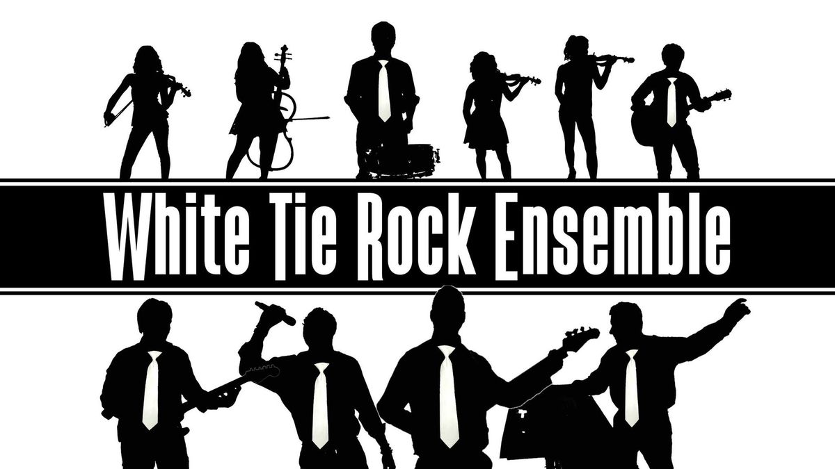 White Tie Rock Ensemble - Arena Rock