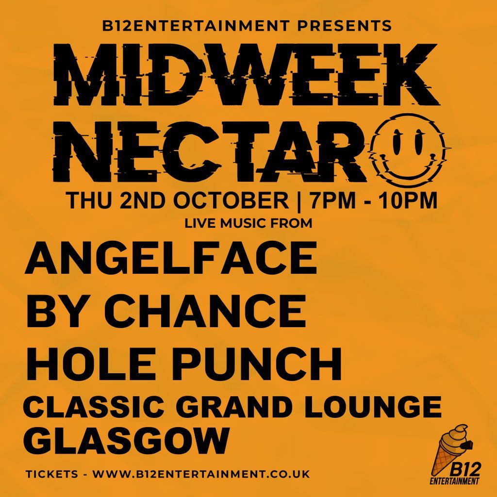 B12 Entertainment Presents - MIDWEEK NECTAR