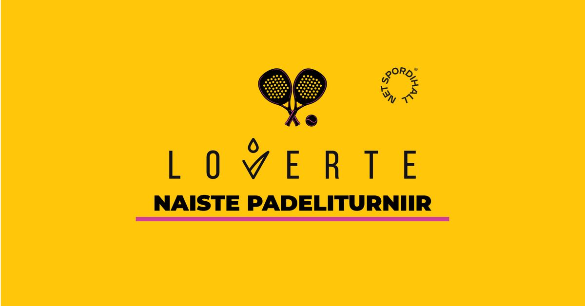 Loverte x naiste padeliturniir