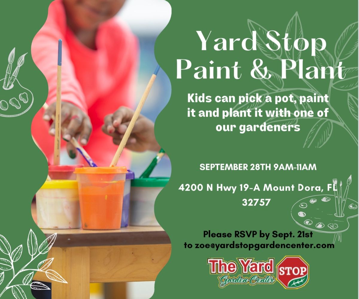 Paint & Plant at The Yard Stop (free!)