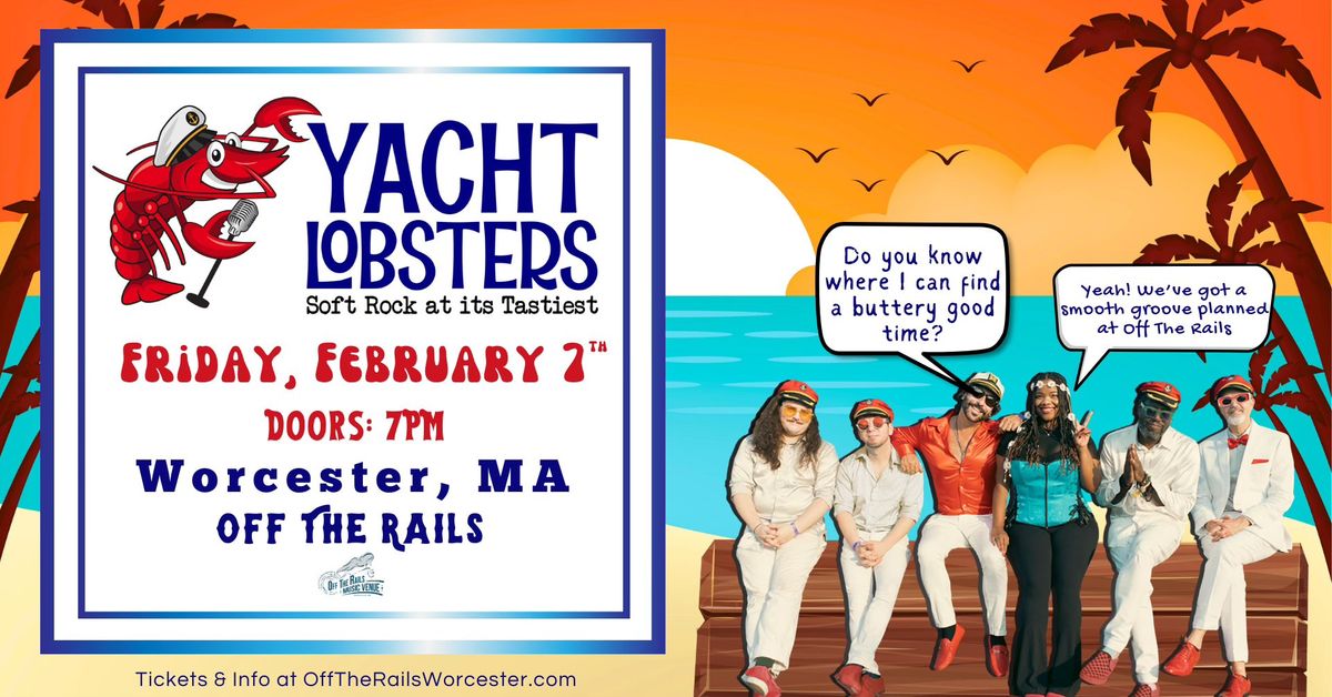 An Evening with Yacht Lobsters