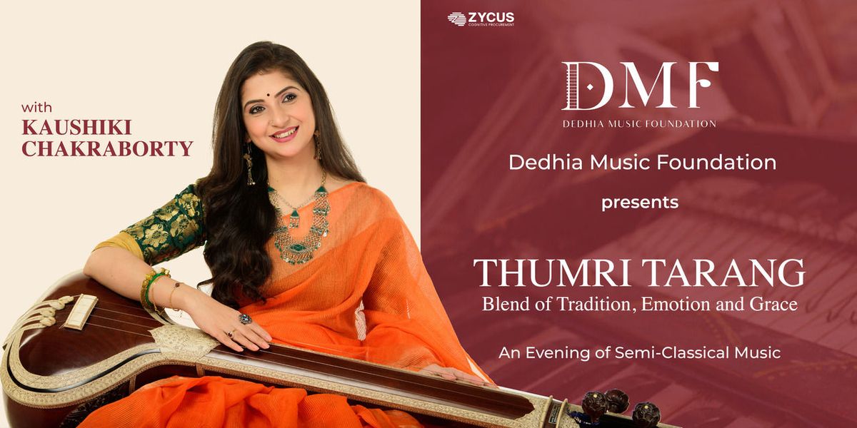 Thumri Tarang: Blend of Tradition,Emotion,Grace