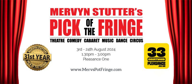 Mervyn Stutter's Pick of the Fringe 2024