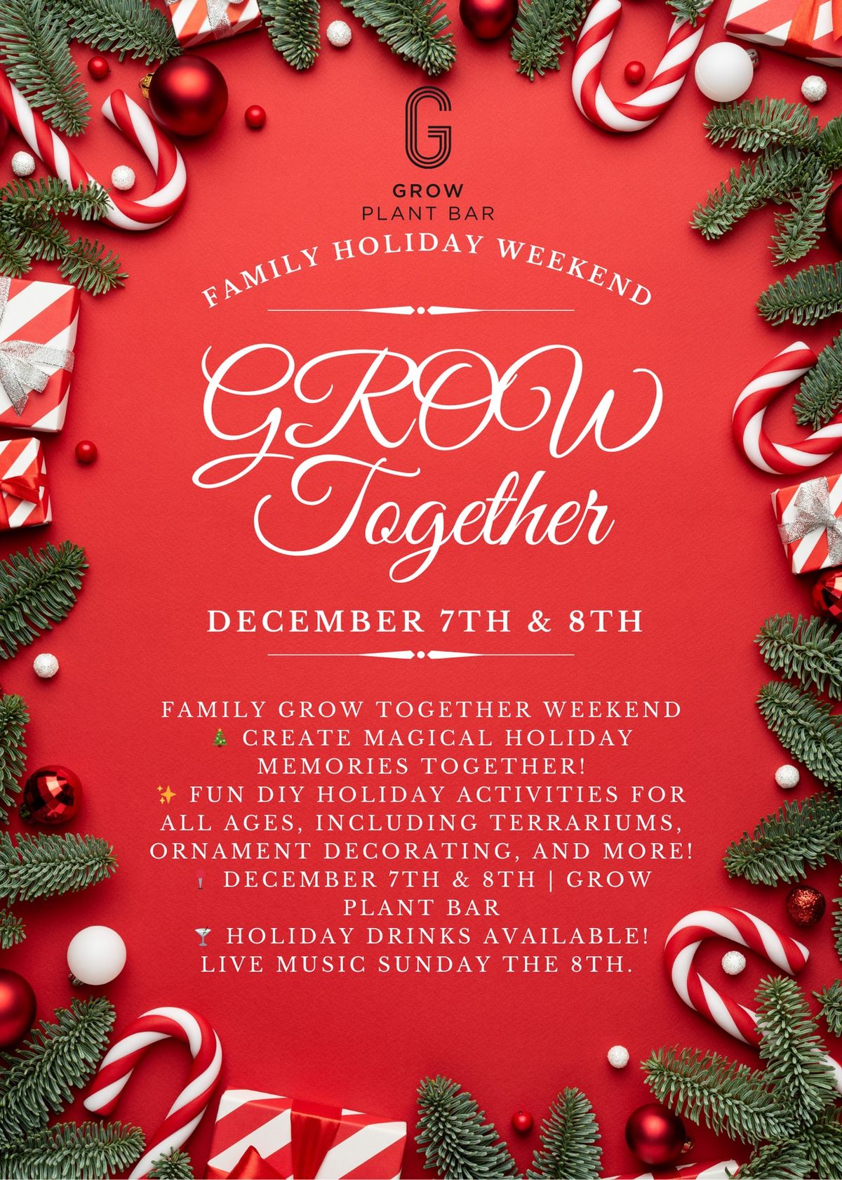 GROW Together Family Holiday Weekend