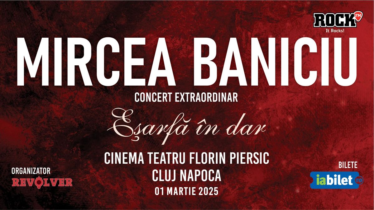 Mircea Baniciu & Band la Cluj