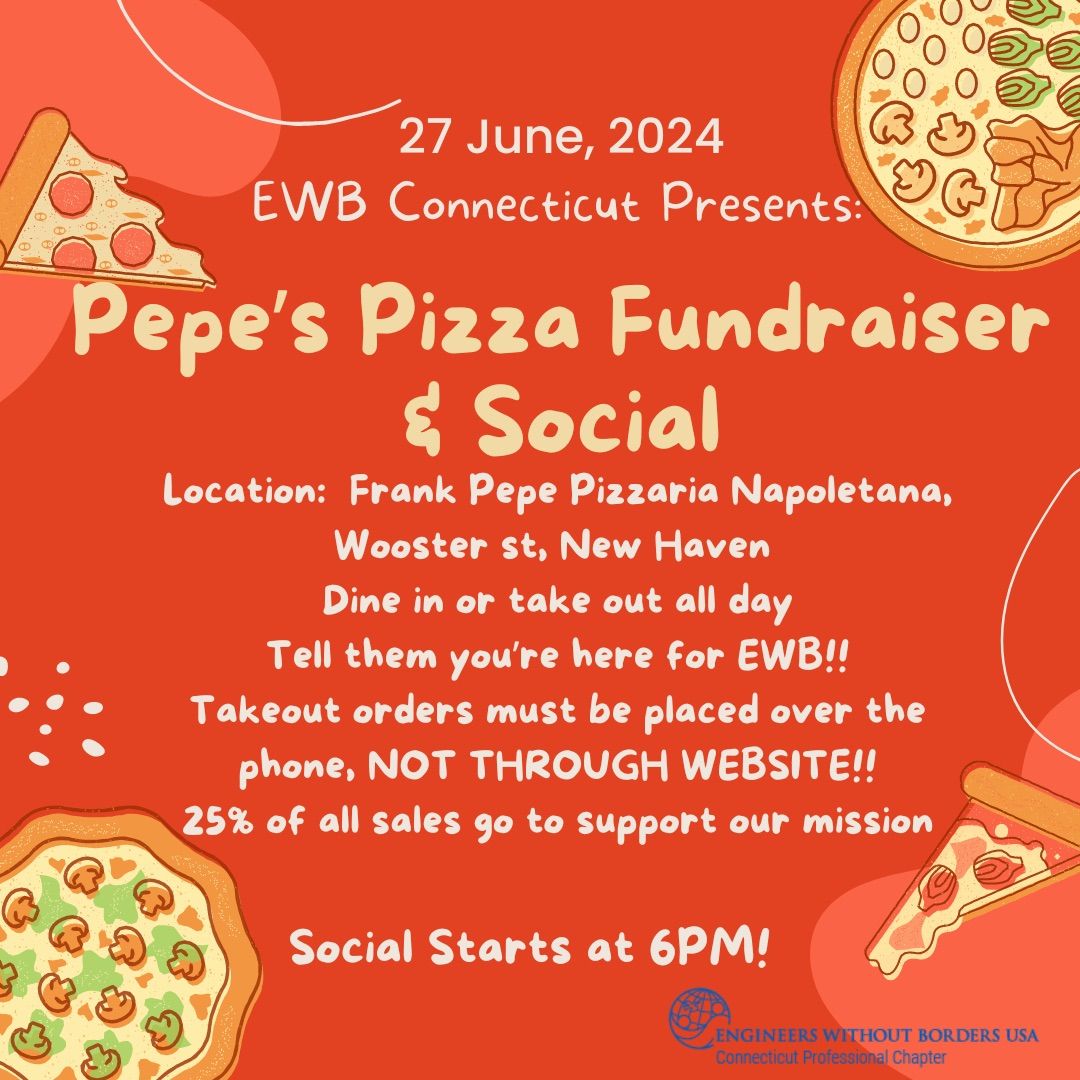 Pepe\u2019s Pizza Fundraiser and Social - EWB Connecticut Professionals