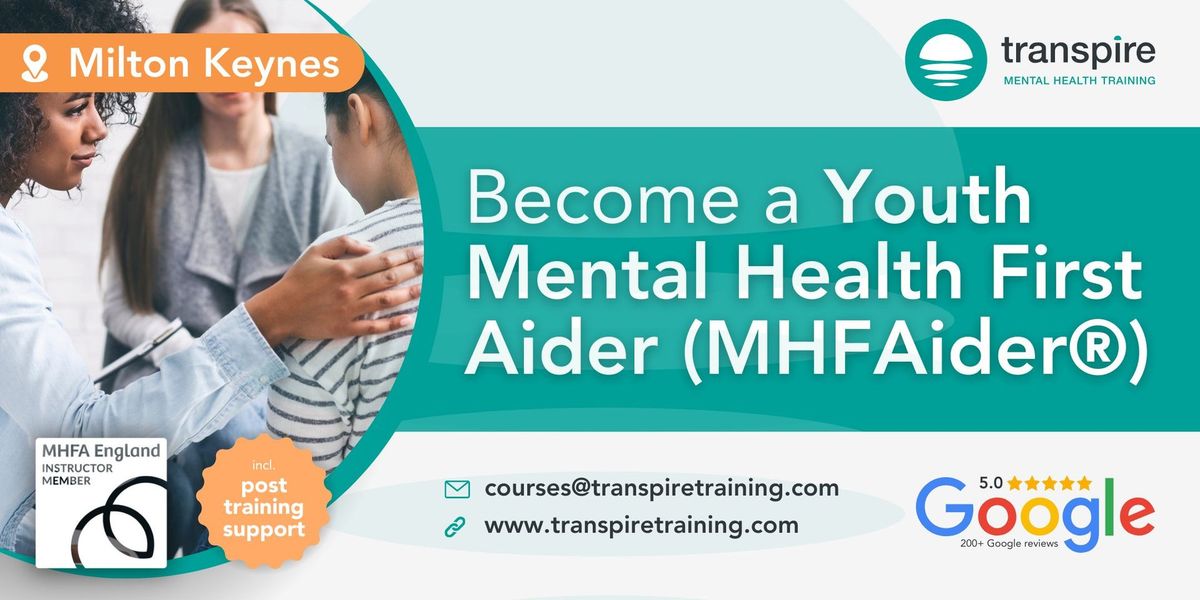 2-Day Youth Mental Health First Aid Course Milton Keynes