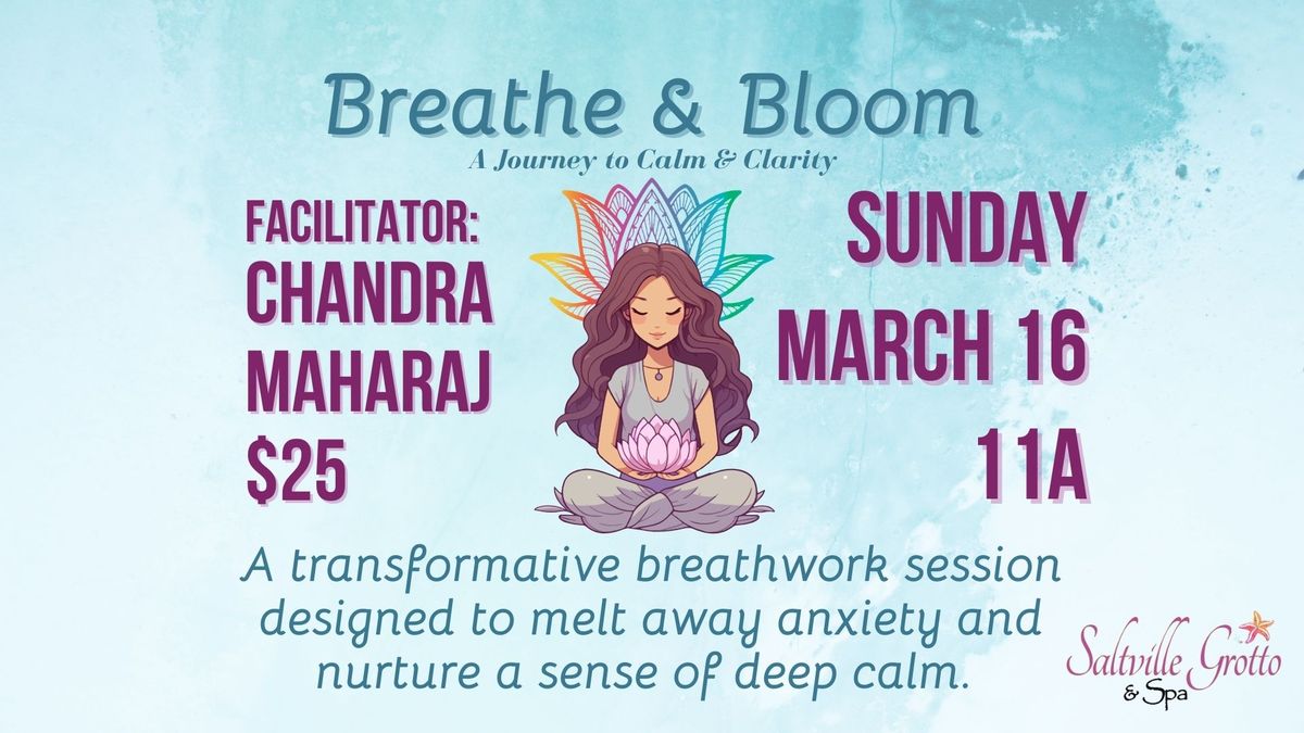 Breathe & Bloom: A Journey to Calm & Clarity