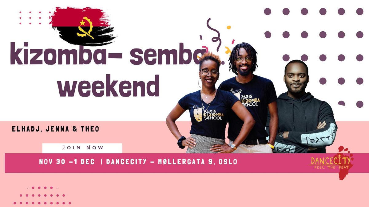 Kizomba and Semba Weekend