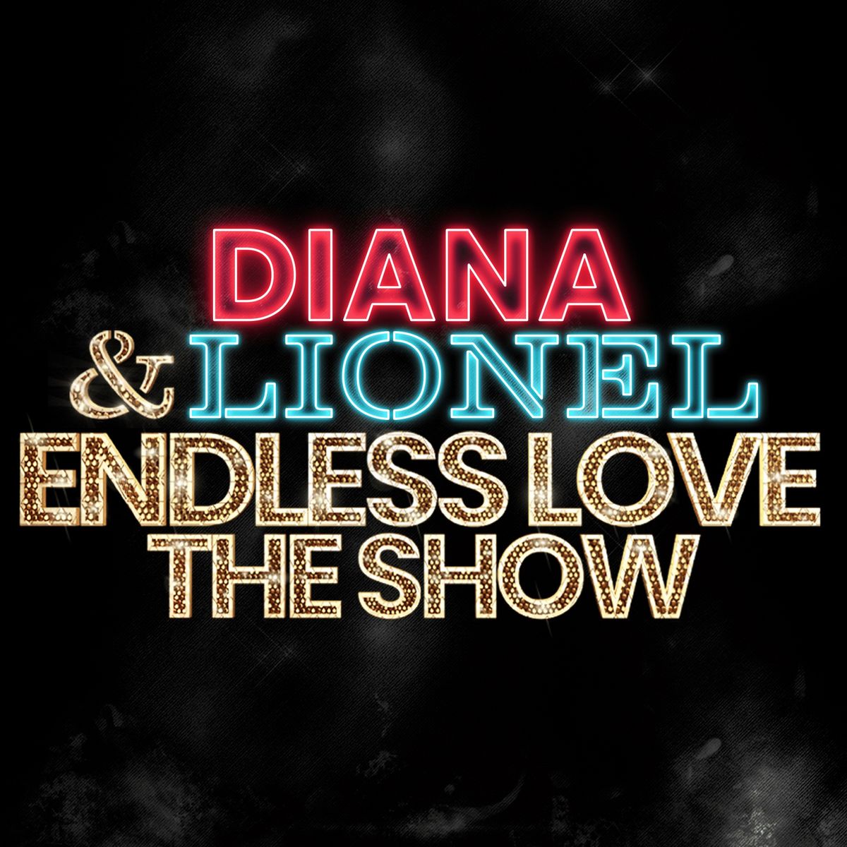 Diana and Lionel - Endless Love The Show