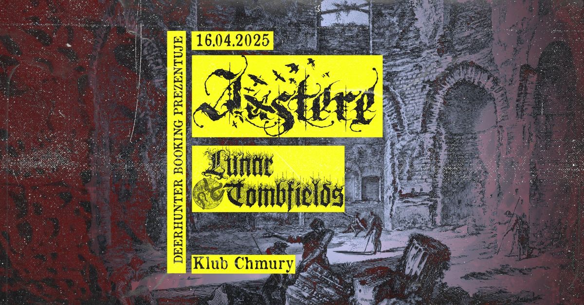 AUSTERE [AU] \/\/ LUNAR TOMBFIELDS [FR] \/\/ 16.04.2025 \/\/ Chmury