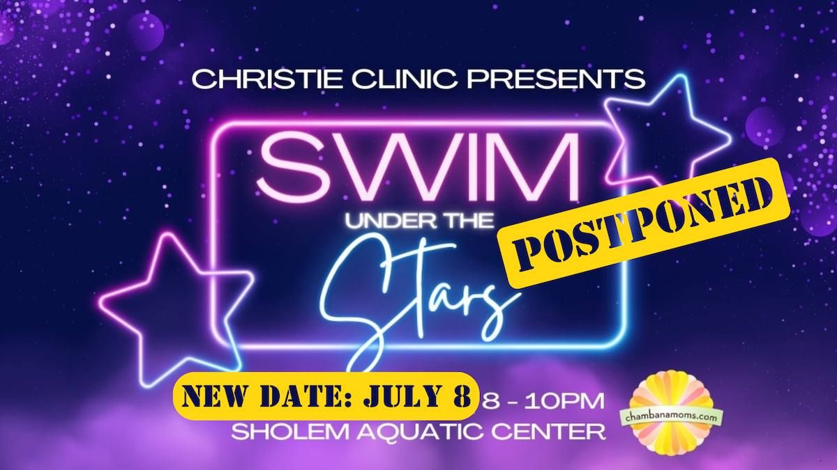 Christie Clinic Presents: Swim Under the Stars