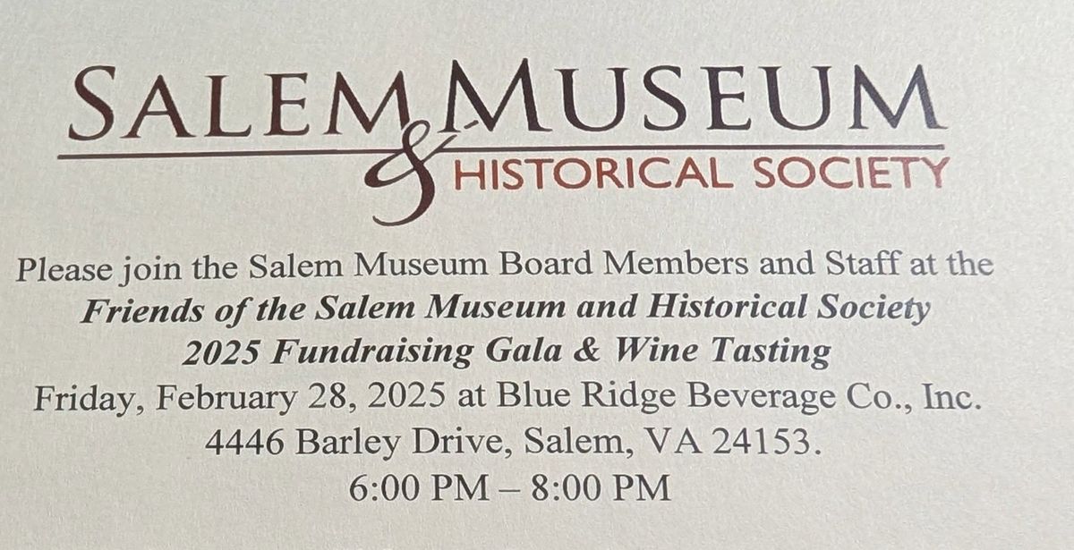 Friends of the Salem Museum & Historical Society 2025 Fundraising Gala